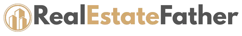 RealEstateFather.com – Expert Real Estate Tips, Market Insights & Investment Guides