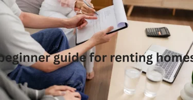 beginner guide for renting homes