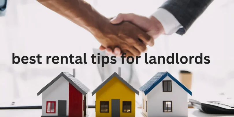 best rental tips for landlords