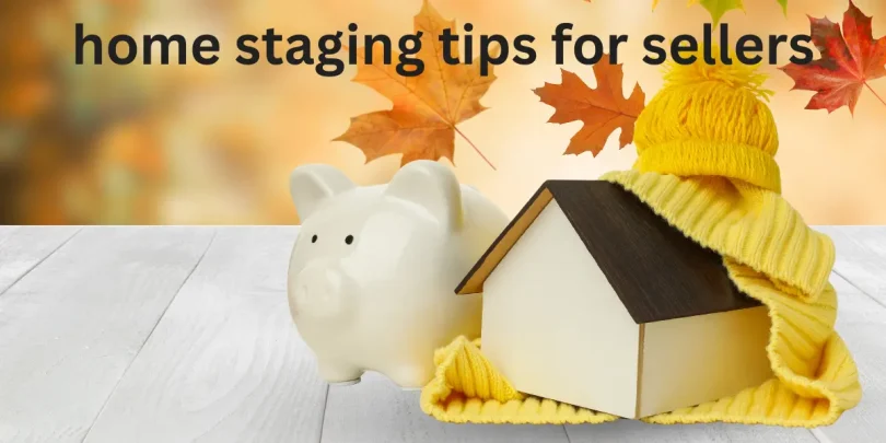 home staging tips for sellers