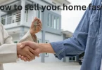 how to sell your home fast