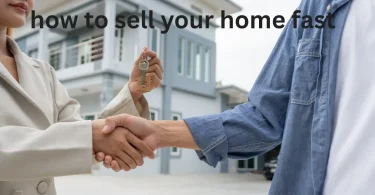 how to sell your home fast